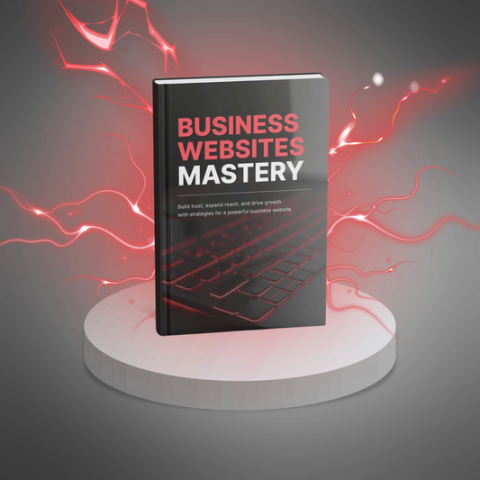 Business Websites Mastery - Ebook