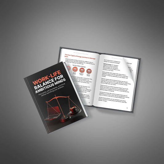 Work-Life Balance for Ambitious Minds - Ebook