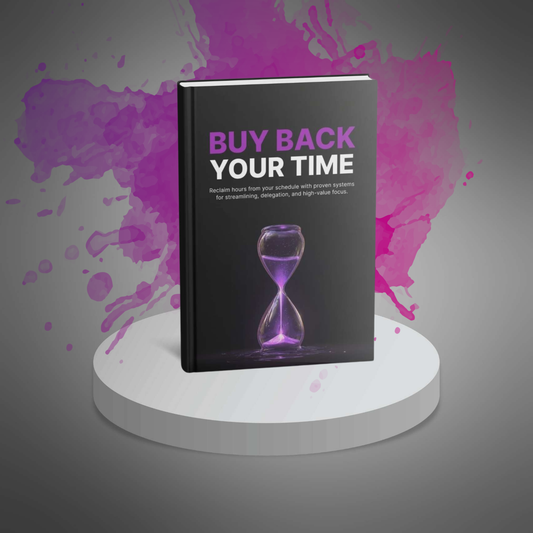 Buy Back Your Time - Ebook